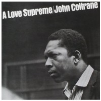 VINYL Coltrane John • A Love Supreme (LP)