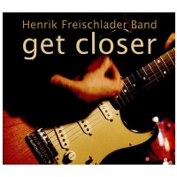 VINYL FREISCHLADER, HENRIK GET CLOSER 2LP