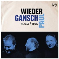 ProJect LP Ménage A Trois - Wieder, Gansch & Paul