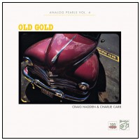 Stockfisch Craig Hadden & Charlie Carr – “Old Gold“
