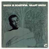 Blue Note Grant Green - Green is Beautiful LP